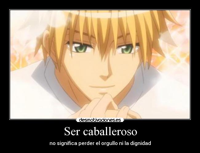 Ser caballeroso - 