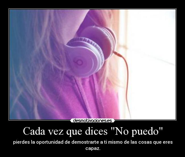Cada vez que dices No puedo - 