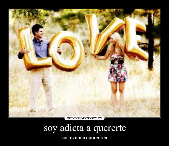 soy adicta a quererte -