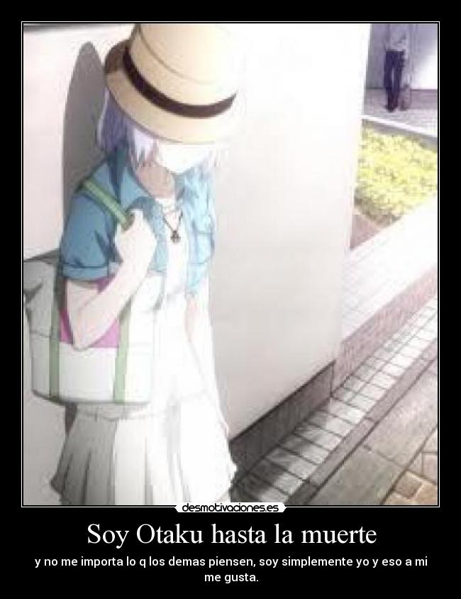 Soy Otaku hasta la muerte -