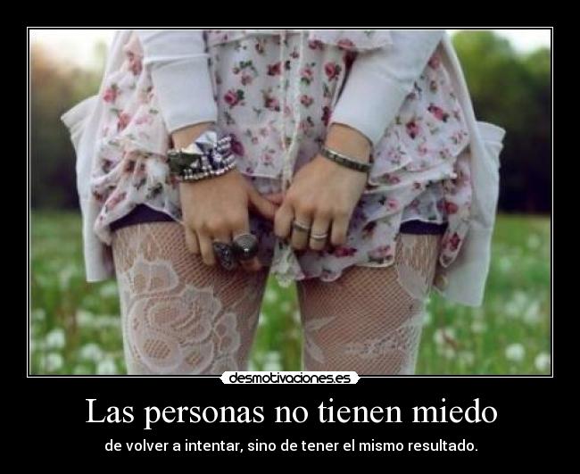 Las personas no tienen miedo -