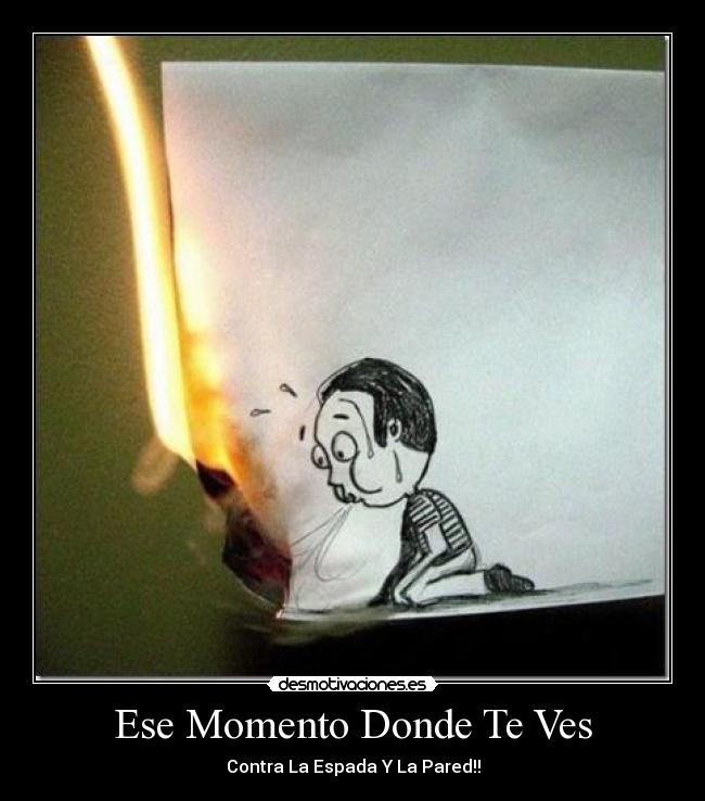 Ese Momento Donde Te Ves -