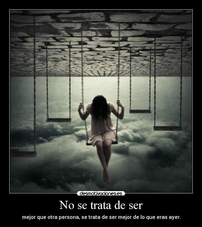 No se trata de ser -