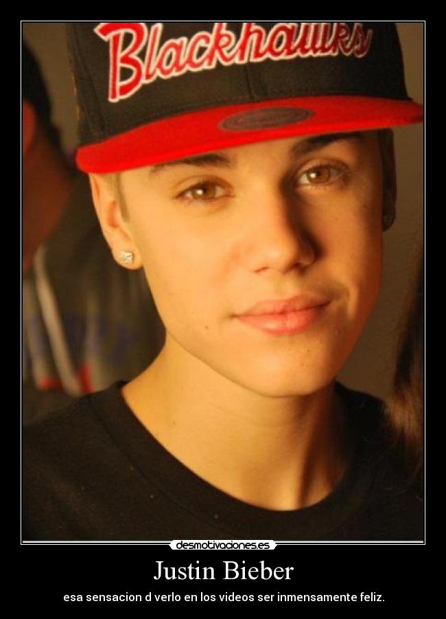 Justin Bieber - esa sensacion d verlo en los videos ser inmensamente feliz.