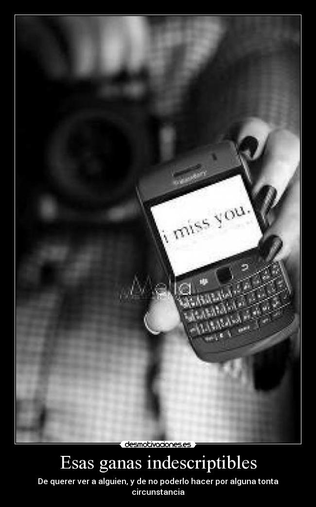 carteles desmotiva ganas indescriptibles querer ver alguien poderlo hacer alguna circunstancia ton desmotivaciones