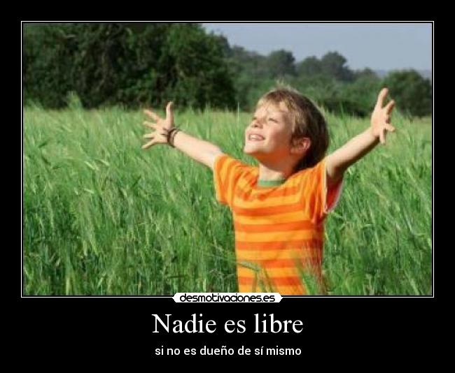 Nadie es libre - 