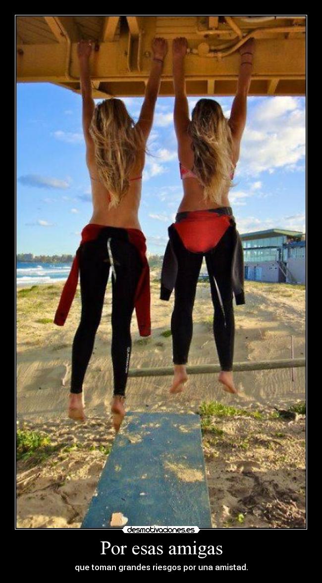 carteles por esas amigas desmotivaciones