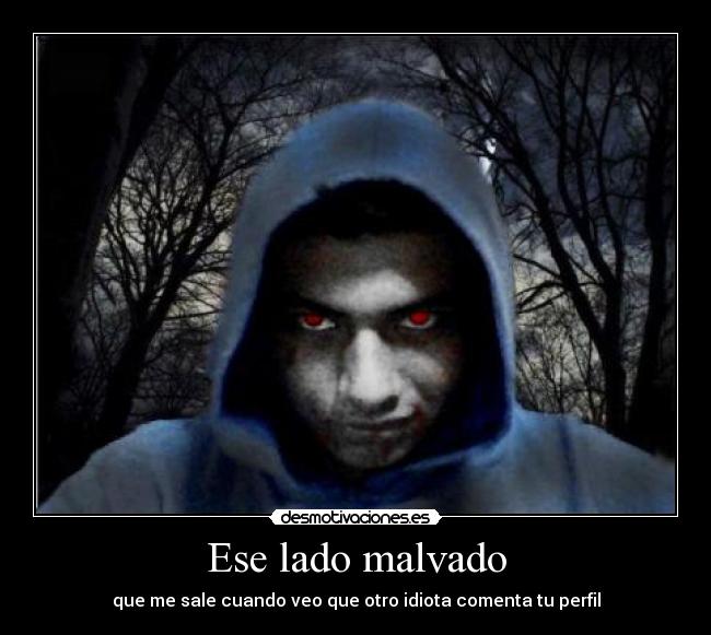 carteles que sale cuando veo que otro idiota comenta perfil desmotivaciones