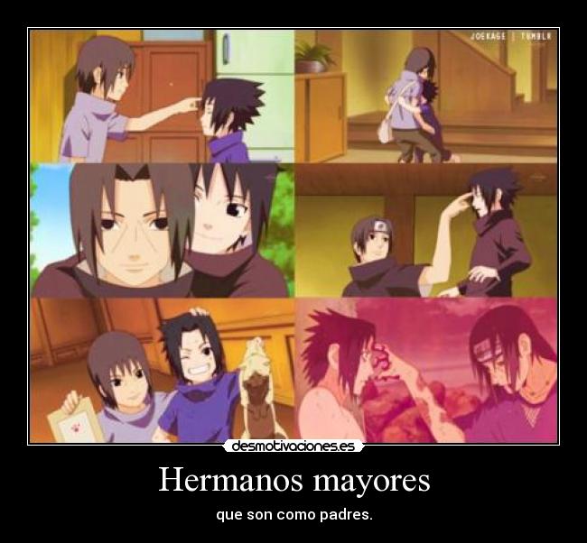 Hermanos mayores - que son como padres.