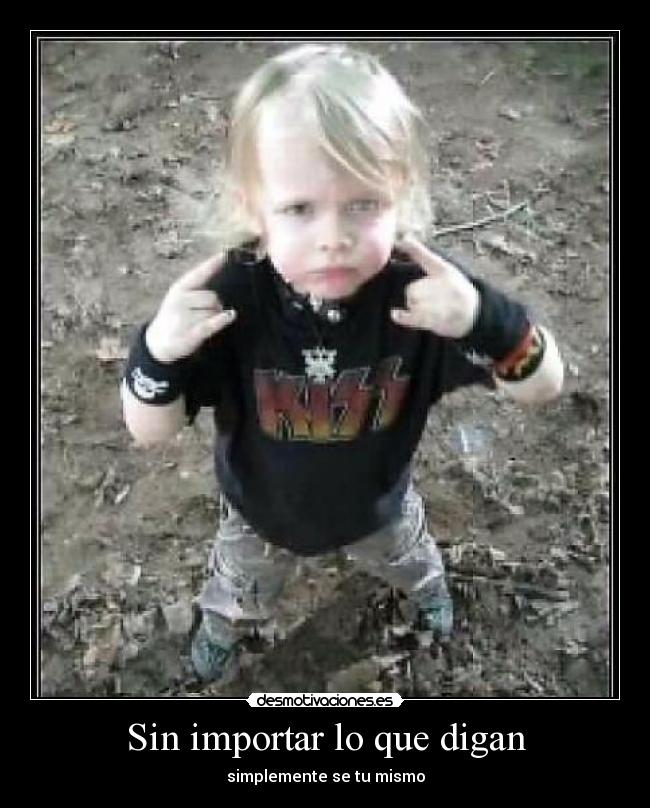 Sin importar lo que digan -