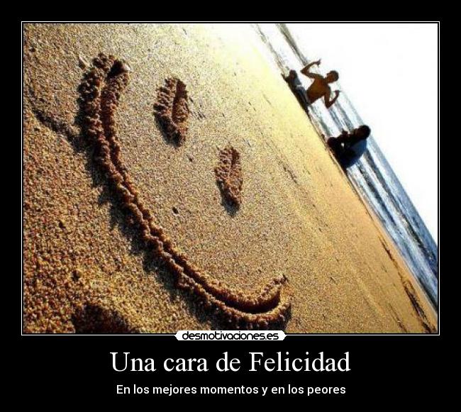 Una cara de Felicidad - 