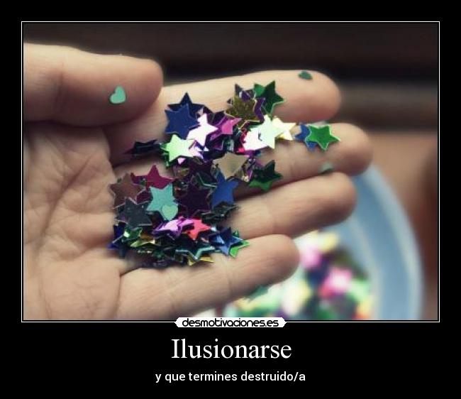 Ilusionarse -