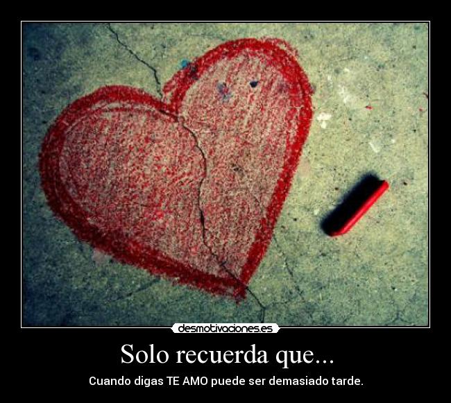 Solo recuerda que... - 