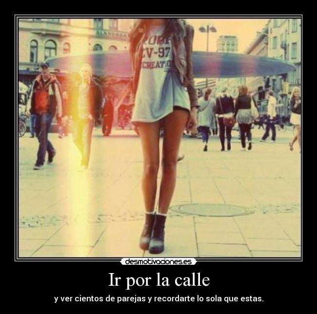 Ir por la calle - 