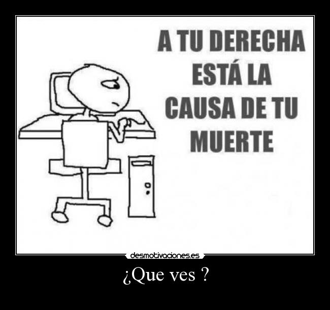 ¿Que ves ? - 