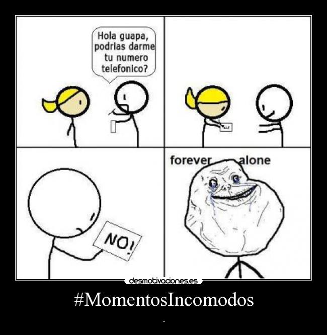 #MomentosIncomodos - .