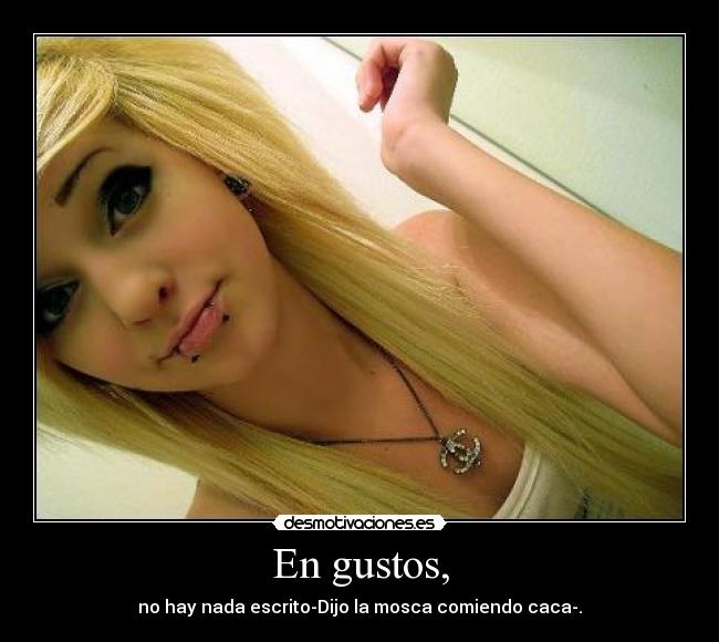 En gustos, - 
