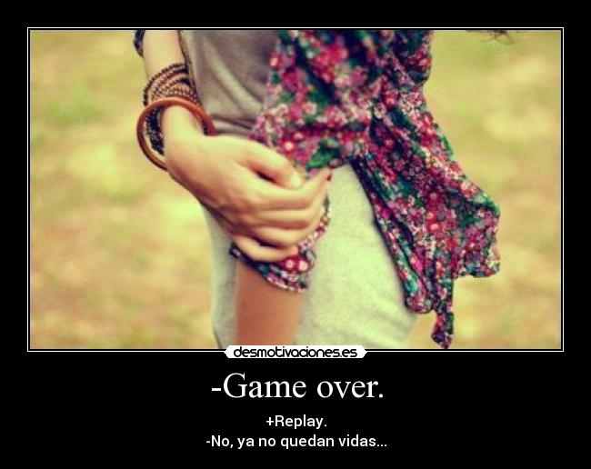 -Game over. - +Replay.
-No, ya no quedan vidas...