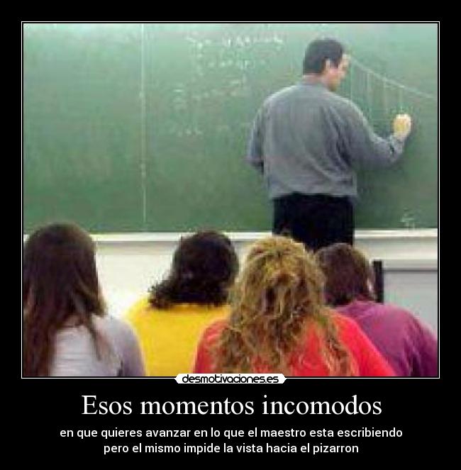 Esos momentos incomodos -