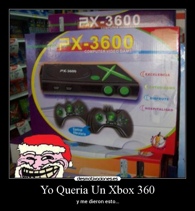 Yo Queria Un Xbox 360 -