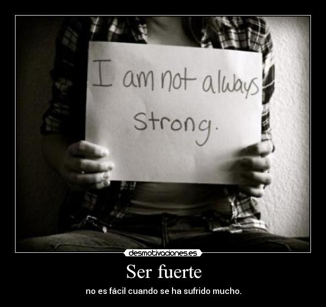 Ser fuerte - 