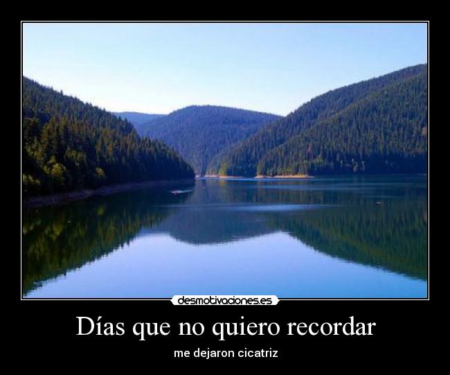 Días que no quiero recordar -