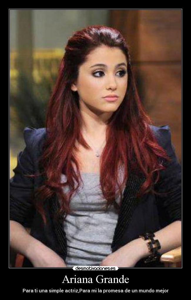 Ariana Grande -