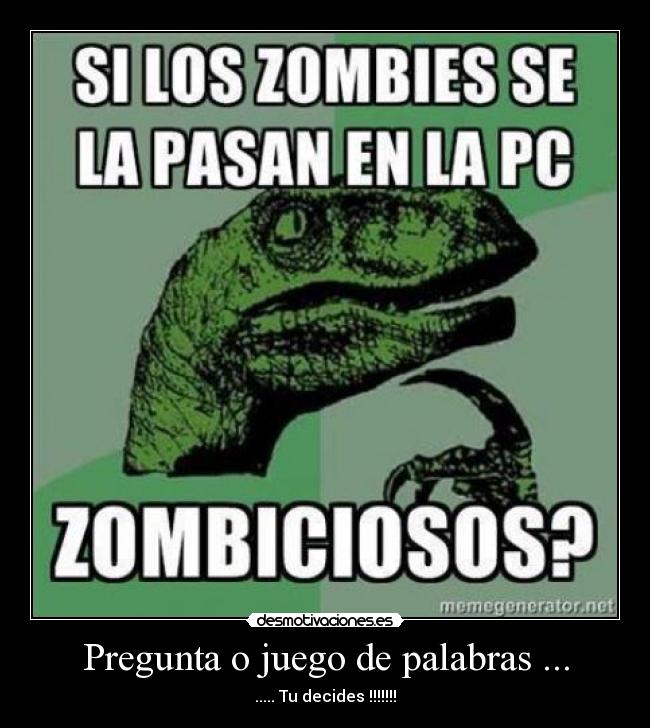 carteles francisko kiroz zombie desmotivaciones