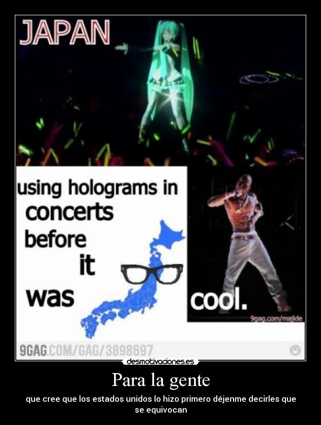 Para la gente - que cree que los estados unidos lo hizo primero déjenme decirles que se equivocan