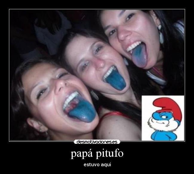 carteles mamada papa pitufo azul desmotivaciones