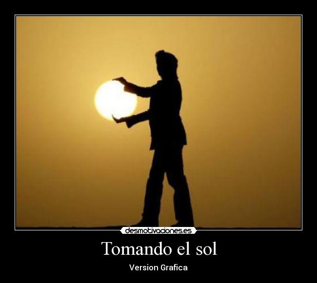 Tomando el sol - Version Grafica