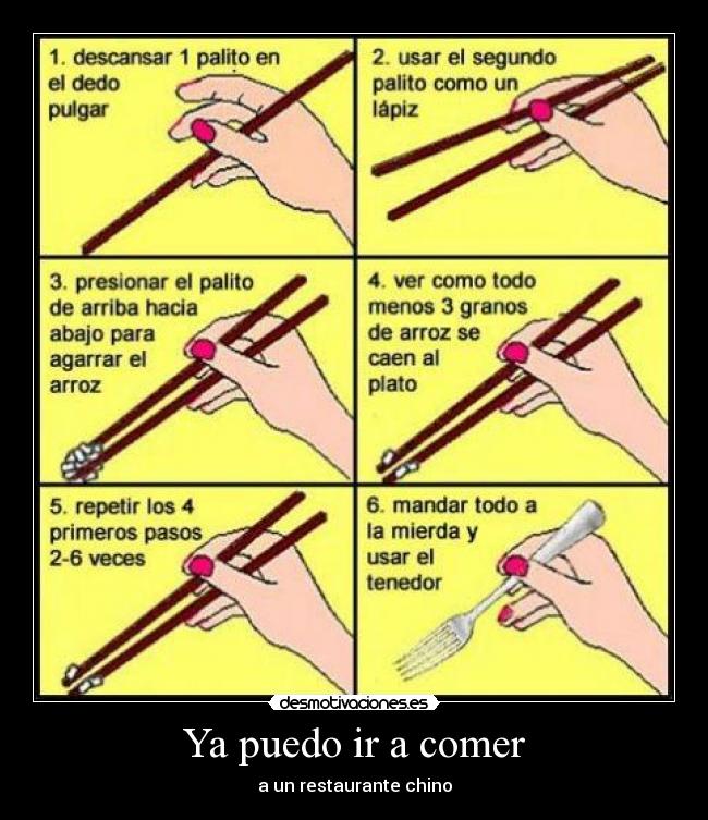 Ya puedo ir a comer - a un restaurante chino