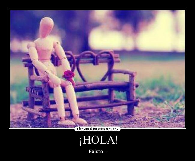 ¡HOLA! - Existo...