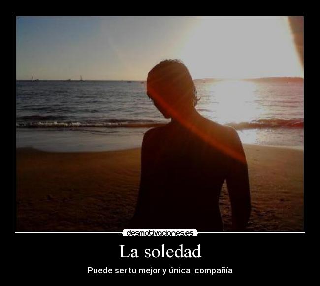 La soledad -