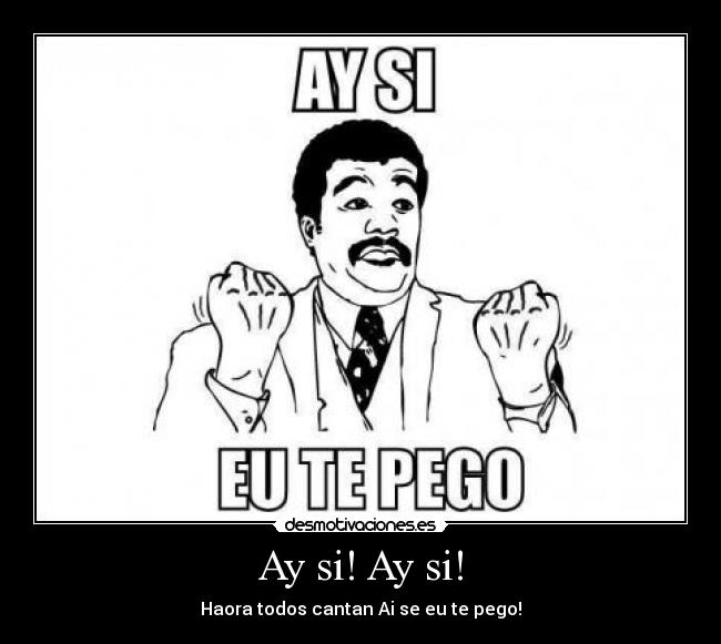 Ay si! Ay si! - 