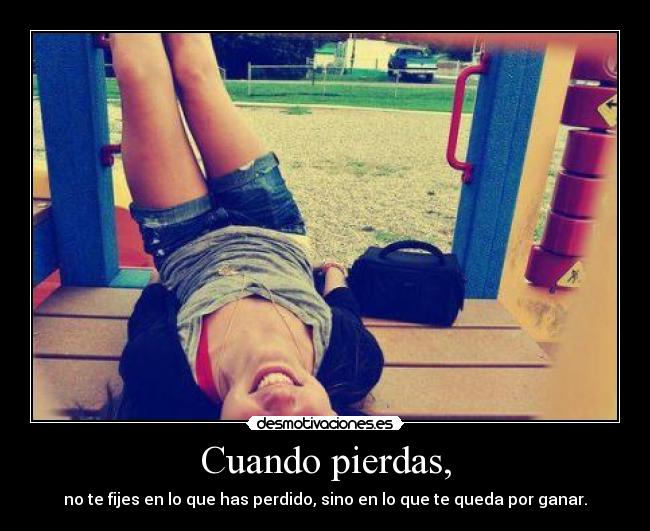 Cuando pierdas, - 