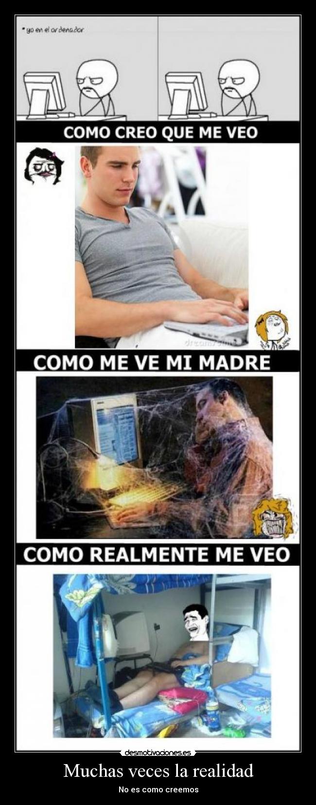 Muchas veces la realidad -
