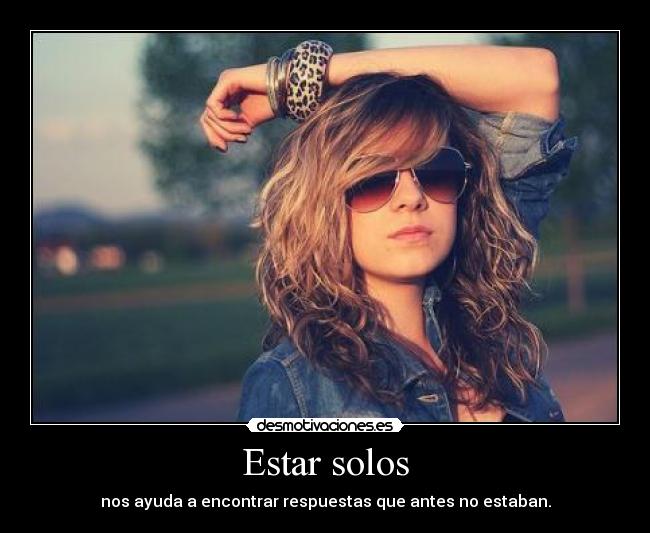 Estar solos -
