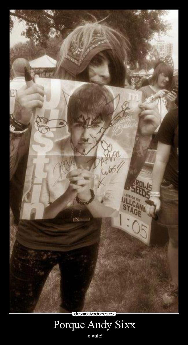 Porque Andy Sixx -
