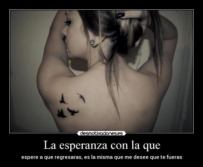 La esperanza con la que -