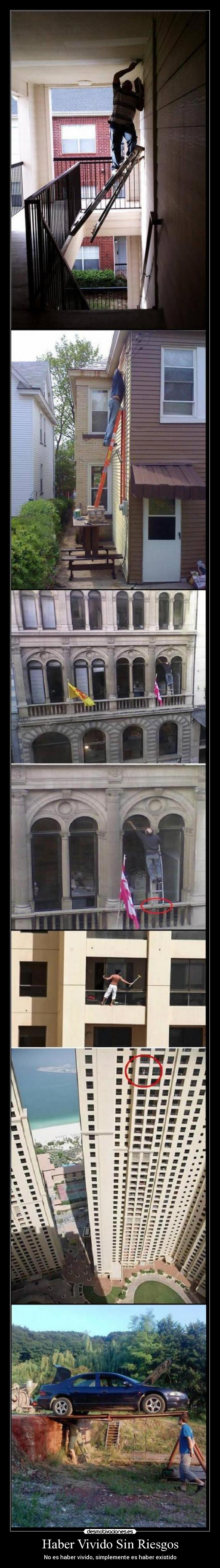 Haber Vivido Sin Riesgos - No es haber vivido, simplemente es haber existido