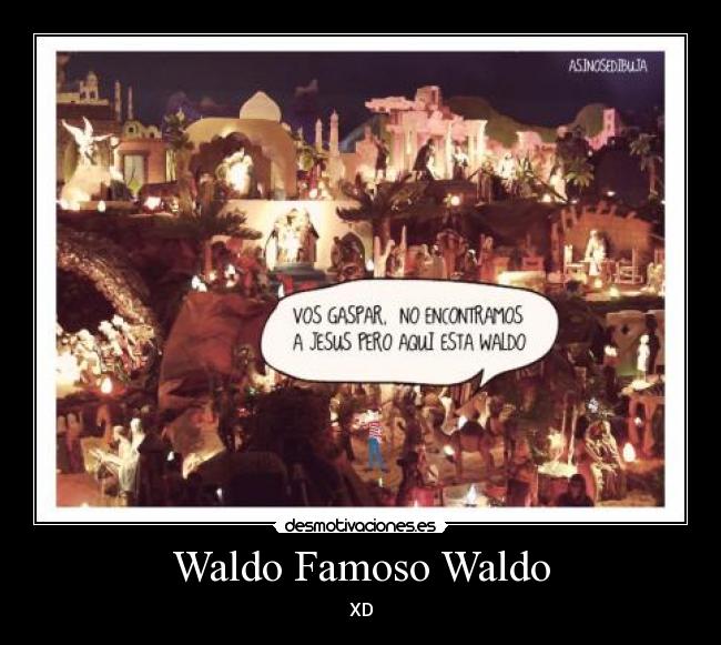 Waldo Famoso Waldo - XD