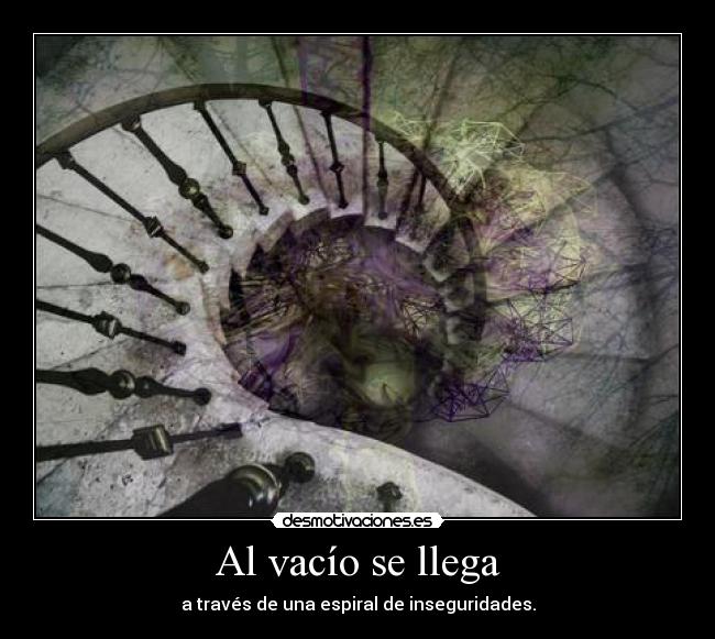 carteles lacuna coil alli tienes espiral vacio desmotivaciones