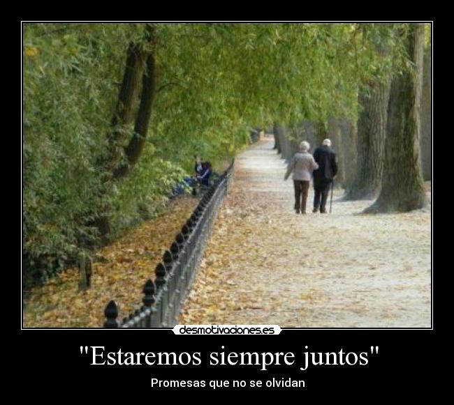 Estaremos siempre juntos -