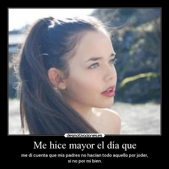 Me hice mayor el día que - 