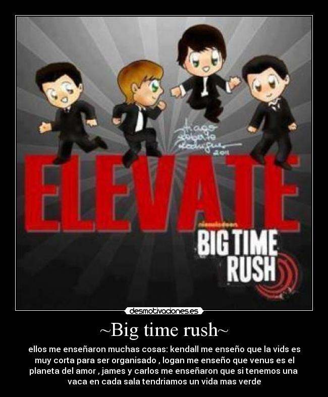 carteles big time rush desmotivaciones