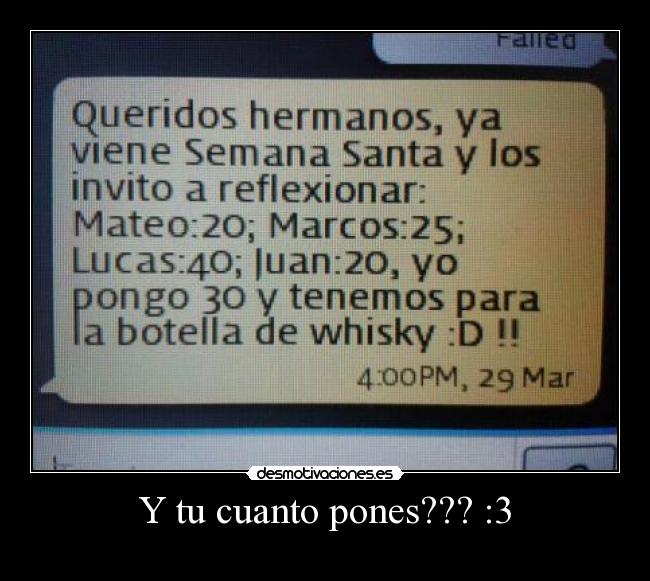 Y tu cuanto pones??? :3 - 