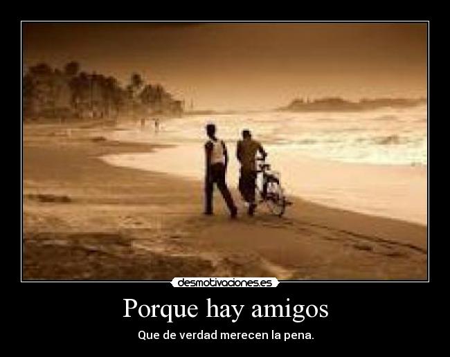 Porque hay amigos -