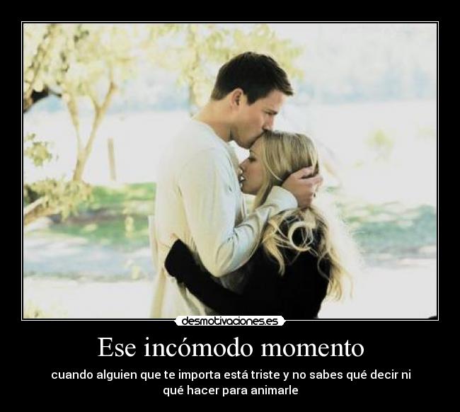 Ese incómodo momento - 