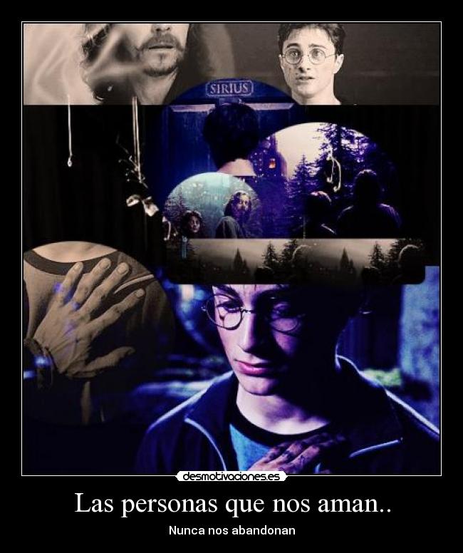 Las personas que nos aman.. - 